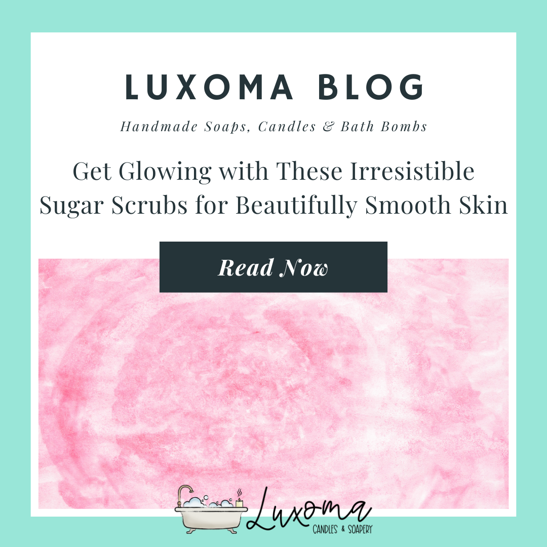 Get Glowing with These Irresistible Sugar Scrubs for Beautifully Smooth Skin